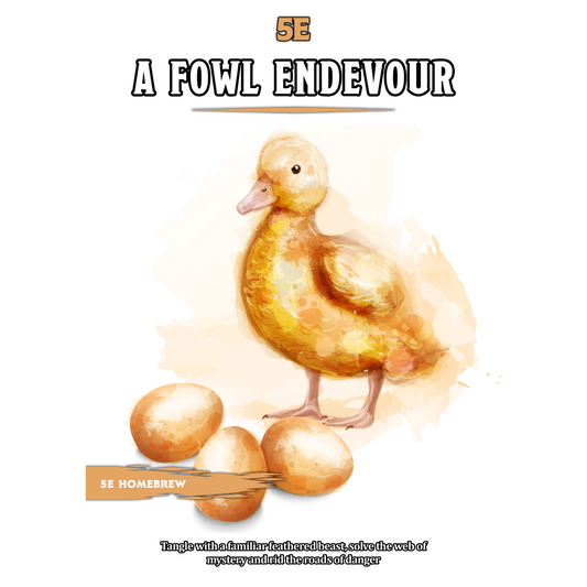 A Fowl Endeavour