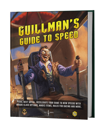 Guillman's Guide to Speed DnD 5e hardcover book featuring a steampunk-style pilot in a flying vehicle. Includes new 5e class options, magic items, and rules for vehicle racing. Published by Only Crits, compatible with Dungeons & Dragons Fifth Edition.