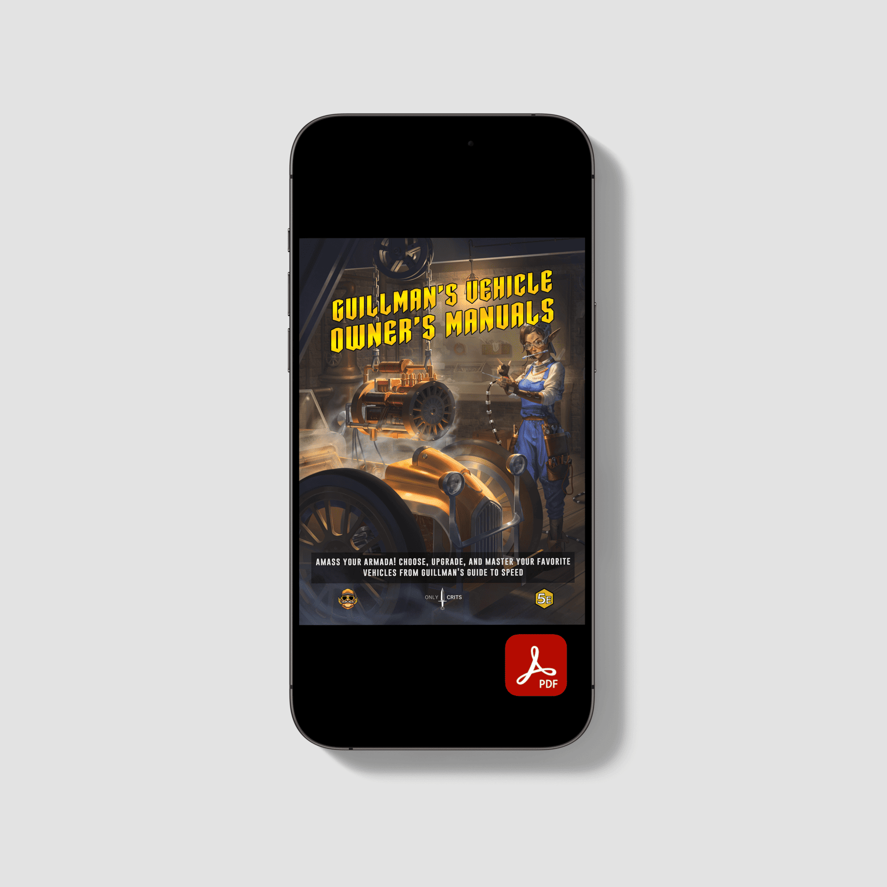 Guillman’s Vehicle Owner’s Manuals DnD 5e PDF mockup displayed on a smartphone. The cover shows a mechanic crafting a magical vehicle inside a steampunk workshop. A product by Only Crits.